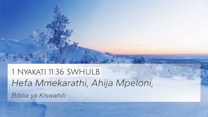 1 Nyakati 11:36 SWHULB 4K Wallpaper - Hefa Mmekarathi, Ahija - 4K Wallpaper Bible Verse