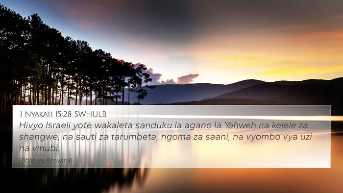 1 Nyakati 15:28 SWHULB Bible Verse Image