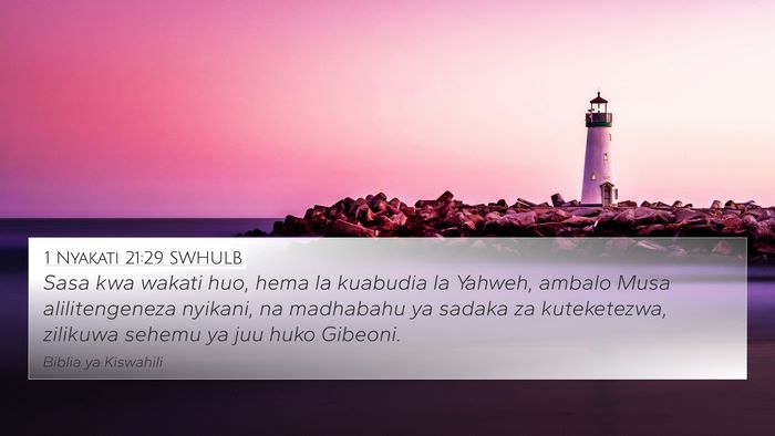 1 Nyakati 21:29 SWHULB Bible Verse Image