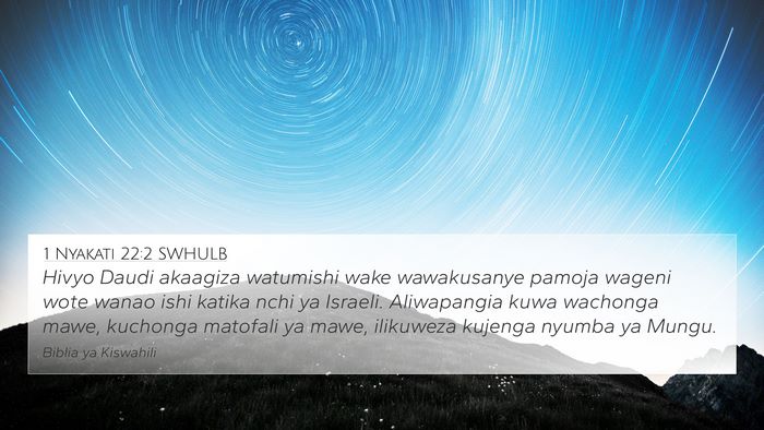 1 Nyakati 22:2 SWHULB Bible Verse Image