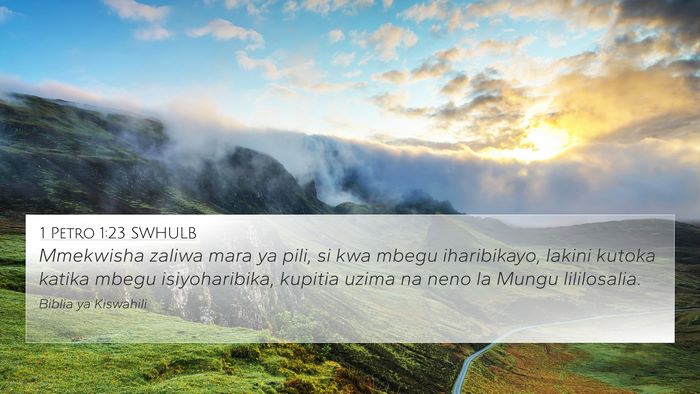 1 Petro 1:23 SWHULB Bible Verse Image