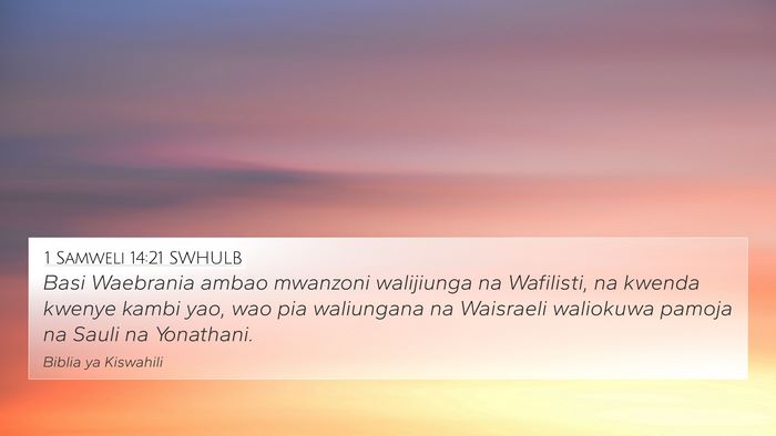 1 Samweli 14:21 SWHULB Bible Verse Image