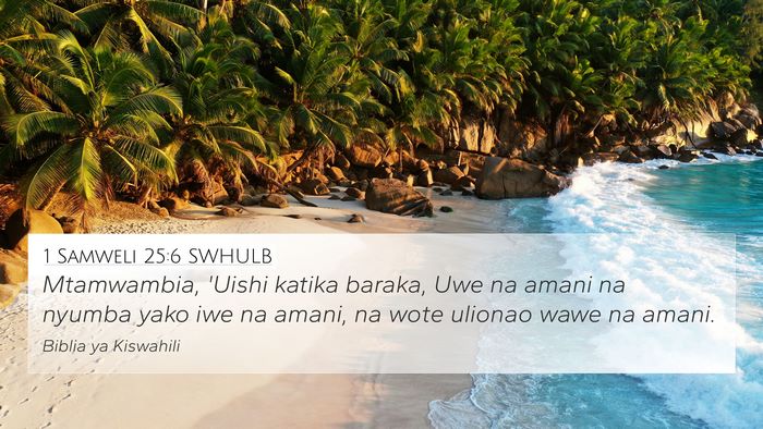 1 Samweli 25:6 SWHULB Bible Verse Image