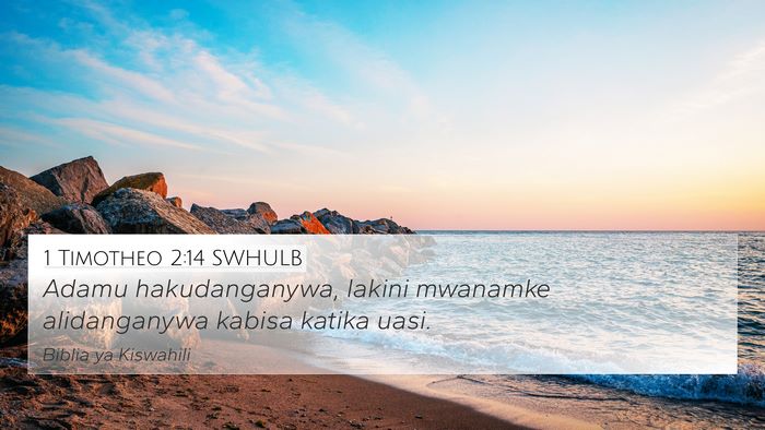 1 Timotheo 2:14 SWHULB Bible Verse Image