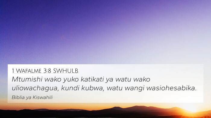 1 Wafalme 3:8 SWHULB Bible Verse Image