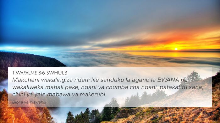 1 Wafalme 8:6 SWHULB Bible Verse Image