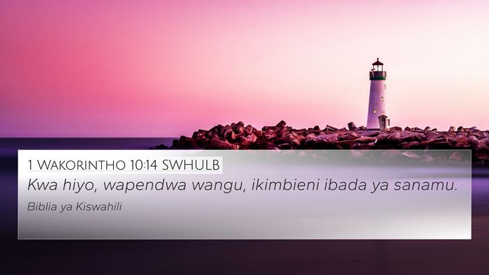 1 Wakorintho 10:14 SWHULB Bible Verse Image