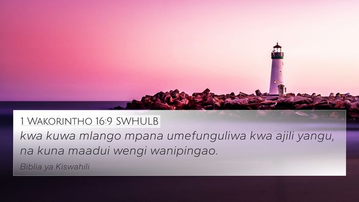 1 Wakorintho 16:9 SWHULB Bible Verse Image