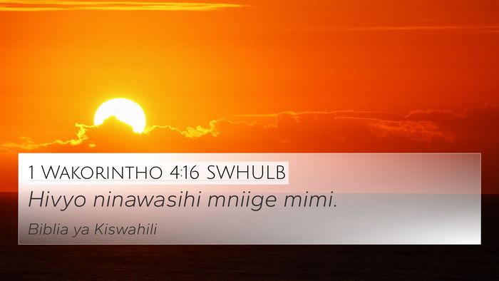 1 Wakorintho 4:16 SWHULB Bible Verse Image