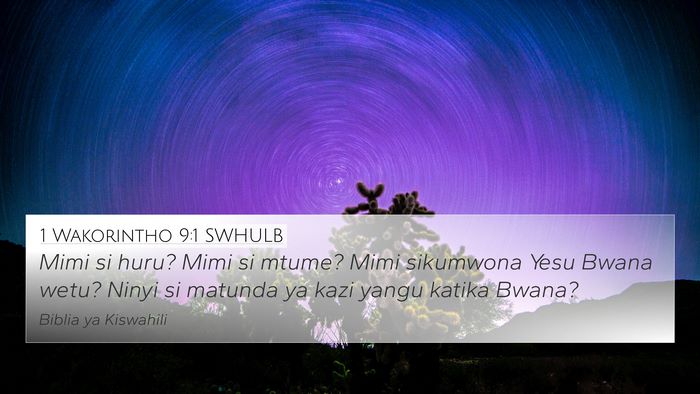 1 Wakorintho 9:1 SWHULB Bible Verse Image