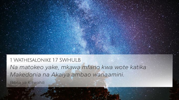 1 Wathesalonike 1:7 SWHULB Bible Verse Image