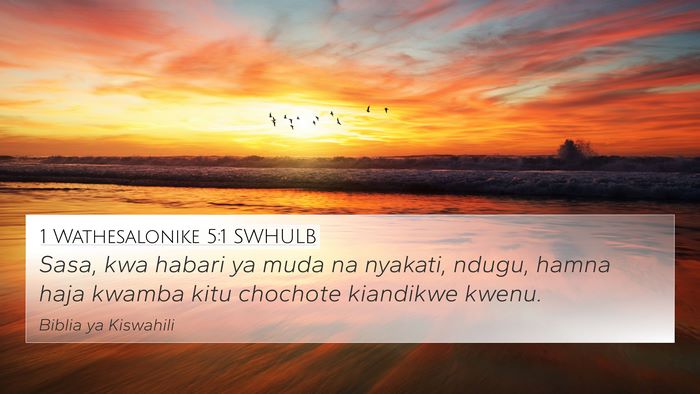 1 Wathesalonike 5:1 SWHULB Bible Verse Image