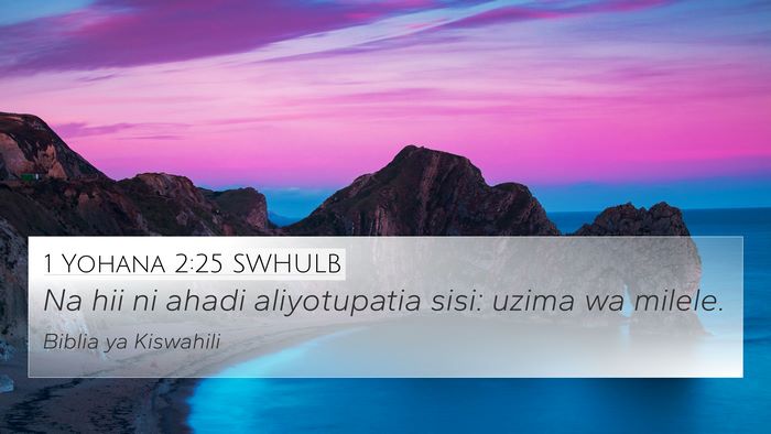 1 Yohana 2:25 SWHULB Bible Verse Image