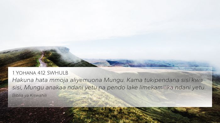 1 Yohana 4:12 SWHULB Bible Verse Image