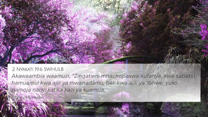 2 Nyakati 19:6 SWHULB Bible Verse Image