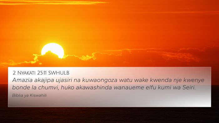 2 Nyakati 25:11 SWHULB Bible Verse Image