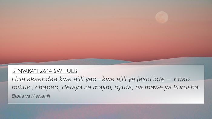 2 Nyakati 26:14 SWHULB Bible Verse Image
