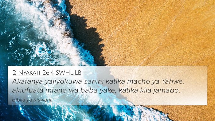 2 Nyakati 26:4 SWHULB Bible Verse Image