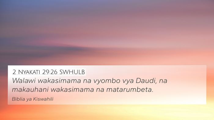 2 Nyakati 29:26 SWHULB Bible Verse Image