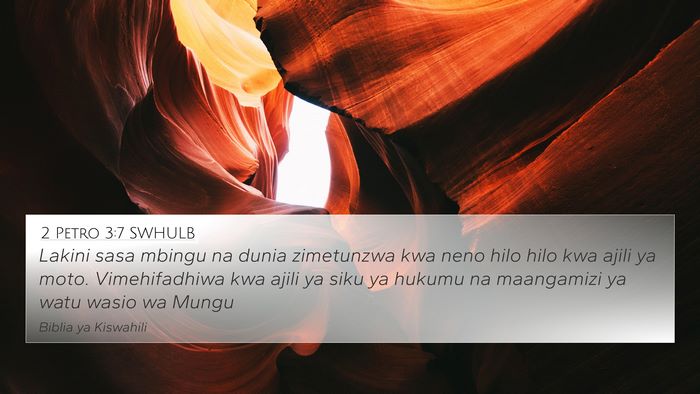 2 Petro 3:7 SWHULB Bible Verse Image