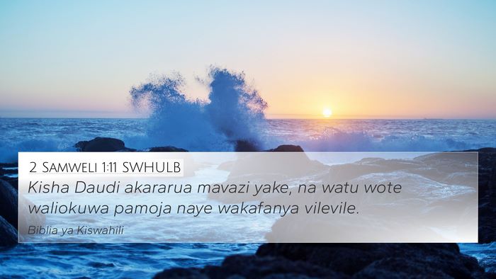 2 Samweli 1:11 SWHULB Bible Verse Image
