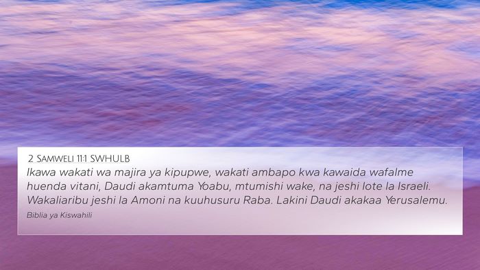 2 Samweli 11:1 SWHULB Bible Verse Image