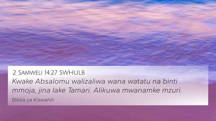 2 Samweli 14:27 SWHULB Bible Verse Image