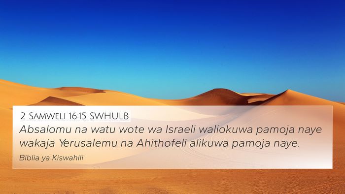 2 Samweli 16:15 SWHULB Bible Verse Image