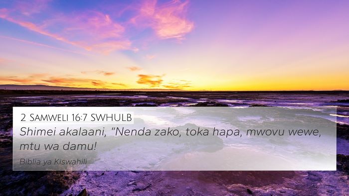 2 Samweli 16:7 SWHULB Bible Verse Image