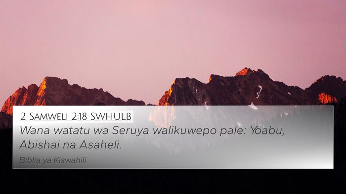 2 Samweli 2:18 SWHULB Bible Verse Image