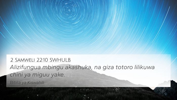 2 Samweli 22:10 SWHULB Bible Verse Image