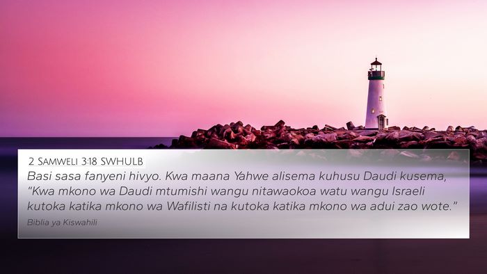 2 Samweli 3:18 SWHULB Bible Verse Image