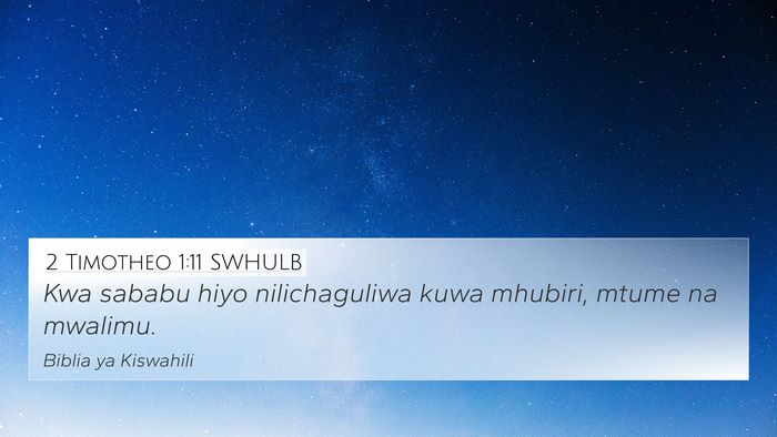 2 Timotheo 1:11 SWHULB 4K Wallpaper - Kwa sababu hiyo nilichaguliwa kuwa mhubiri, mtume - 4K Wallpaper Bible Verse