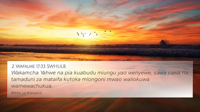 2 Wafalme 17:33 SWHULB Bible Verse Image