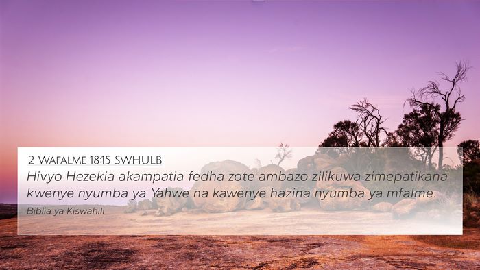 2 Wafalme 18:15 SWHULB Bible Verse Image