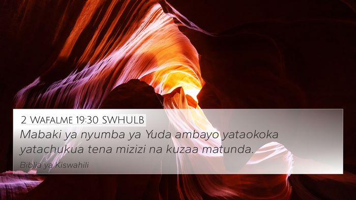 2 Wafalme 19:30 SWHULB Bible Verse Image
