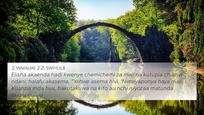 2 Wafalme 2:21 SWHULB Bible Verse Image