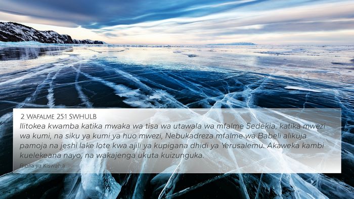 2 Wafalme 25:1 SWHULB Bible Verse Image