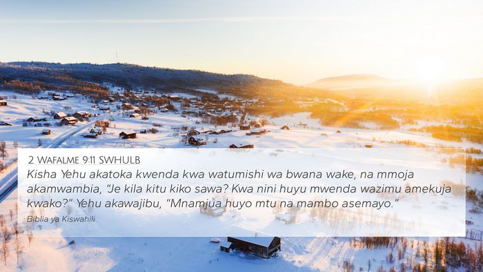 2 Wafalme 9:11 SWHULB Bible Verse Image