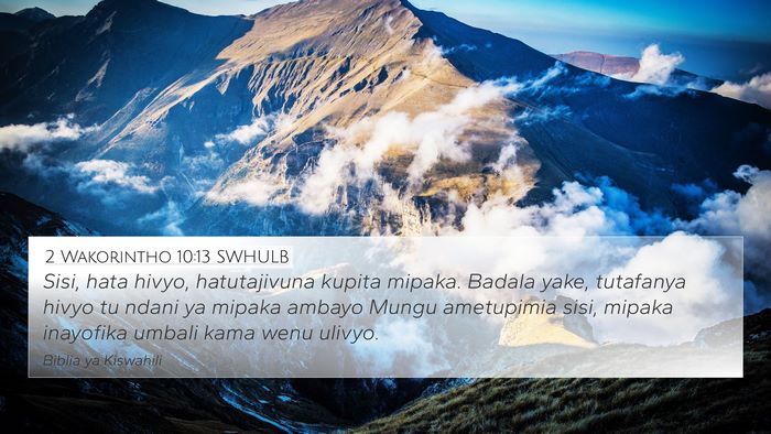 2 Wakorintho 10:13 SWHULB Bible Verse Image