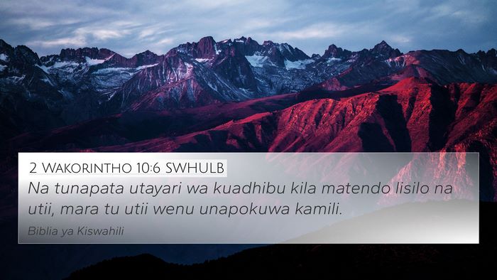 2 Wakorintho 10:6 SWHULB Bible Verse Image