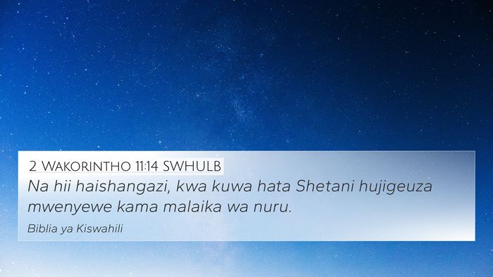 2 Wakorintho 11:14 SWHULB Bible Verse Image