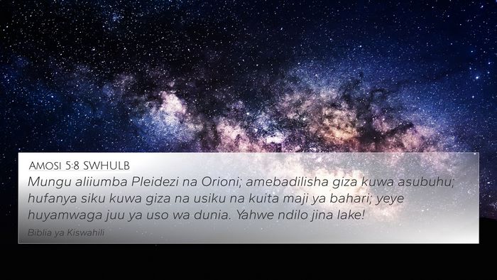Amosi 5:8 SWHULB Bible Verse Image
