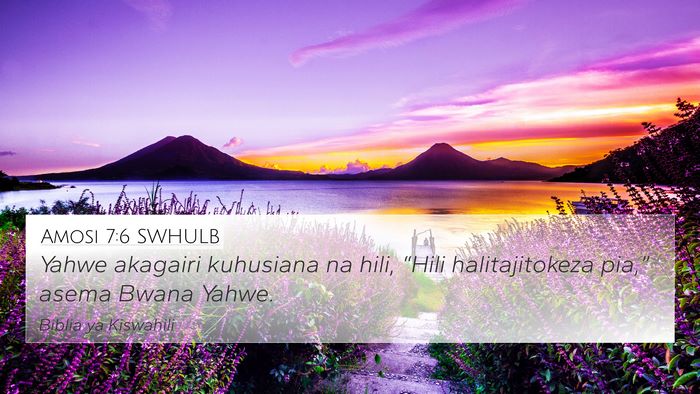 Amosi 7:6 SWHULB Bible Verse Image
