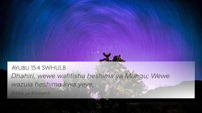 Ayubu 15:4 SWHULB Bible Verse Image