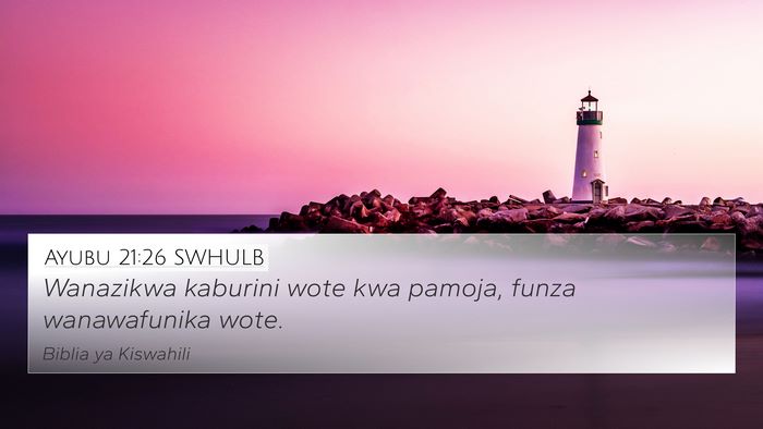 Ayubu 21:26 SWHULB Bible Verse Image
