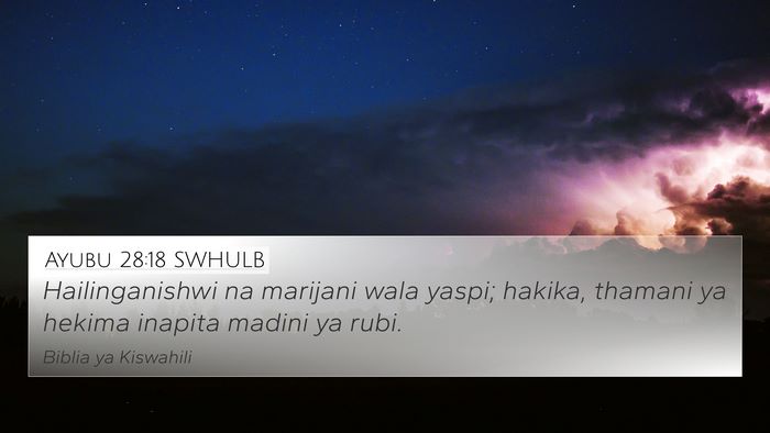 Ayubu 28:18 SWHULB Bible Verse Image