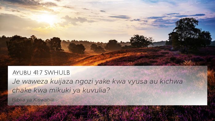 Ayubu 41:7 SWHULB 4K Wallpaper - Je waweza kuijaza ngozi yake kwa vyusa au kichwa - 4K Wallpaper Bible Verse