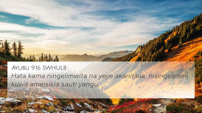 Ayubu 9:16 SWHULB Bible Verse Image