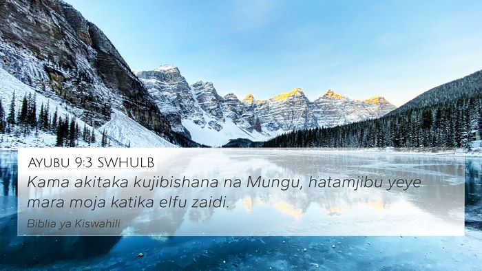 Ayubu 9:3 SWHULB Bible Verse Image